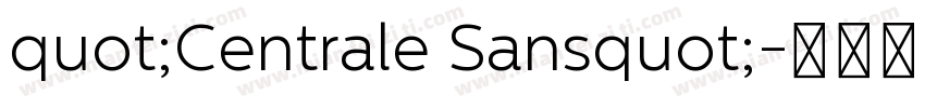 quot;Centrale Sansquot;字体转换